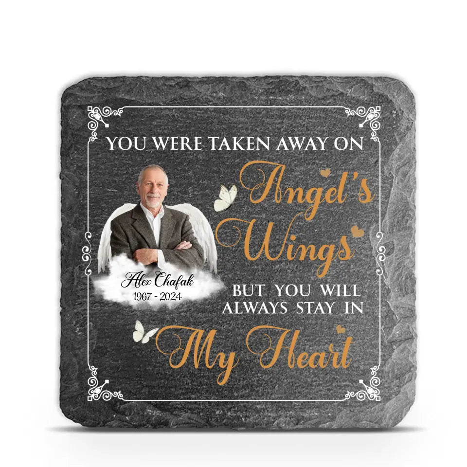 You Were Taken Away On Angel&#39;s Wings - Personalized Memorial Stone, Gift For Loss Of Loved One - MS100