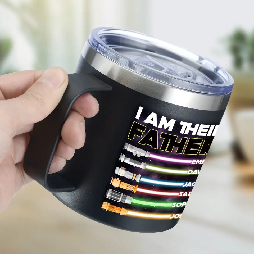 I Am Their Father - Personalized 14oz Stainless Steel Tumbler With Handle, Gift For Father's Day - TL90