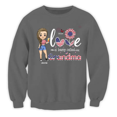 Love Is Being Called Grandma - Personalized T-Shirt, Gift For 4th Of July - CF-TS1230