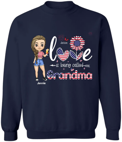 Love Is Being Called Grandma - Personalized T-Shirt, Gift For 4th Of July - CF-TS1230