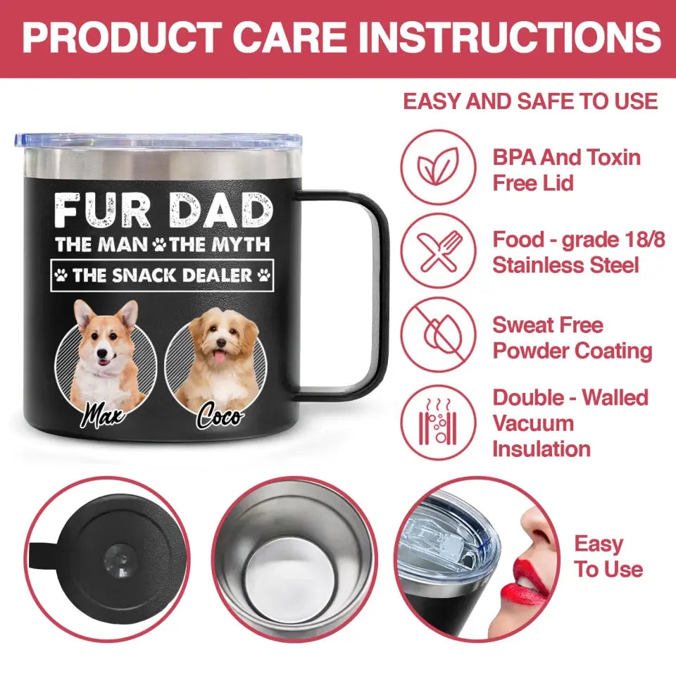 Tumbler Fur Dad The Man The Myth - Personalized 14oz Stainless Steel Tumbler, Gift for Dog Lover, Dog Dad Gift - CF-TL92