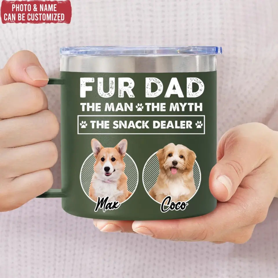 Tumbler Fur Dad The Man The Myth - Personalized 14oz Stainless Steel Tumbler, Gift for Dog Lover, Dog Dad Gift - CF-TL92