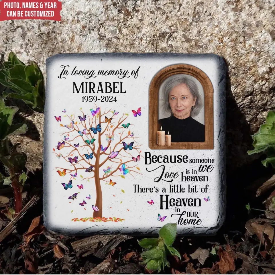 Because Someone We Love Is In Heaven - Personalized Stone, Memorial Gift - CF-MS104