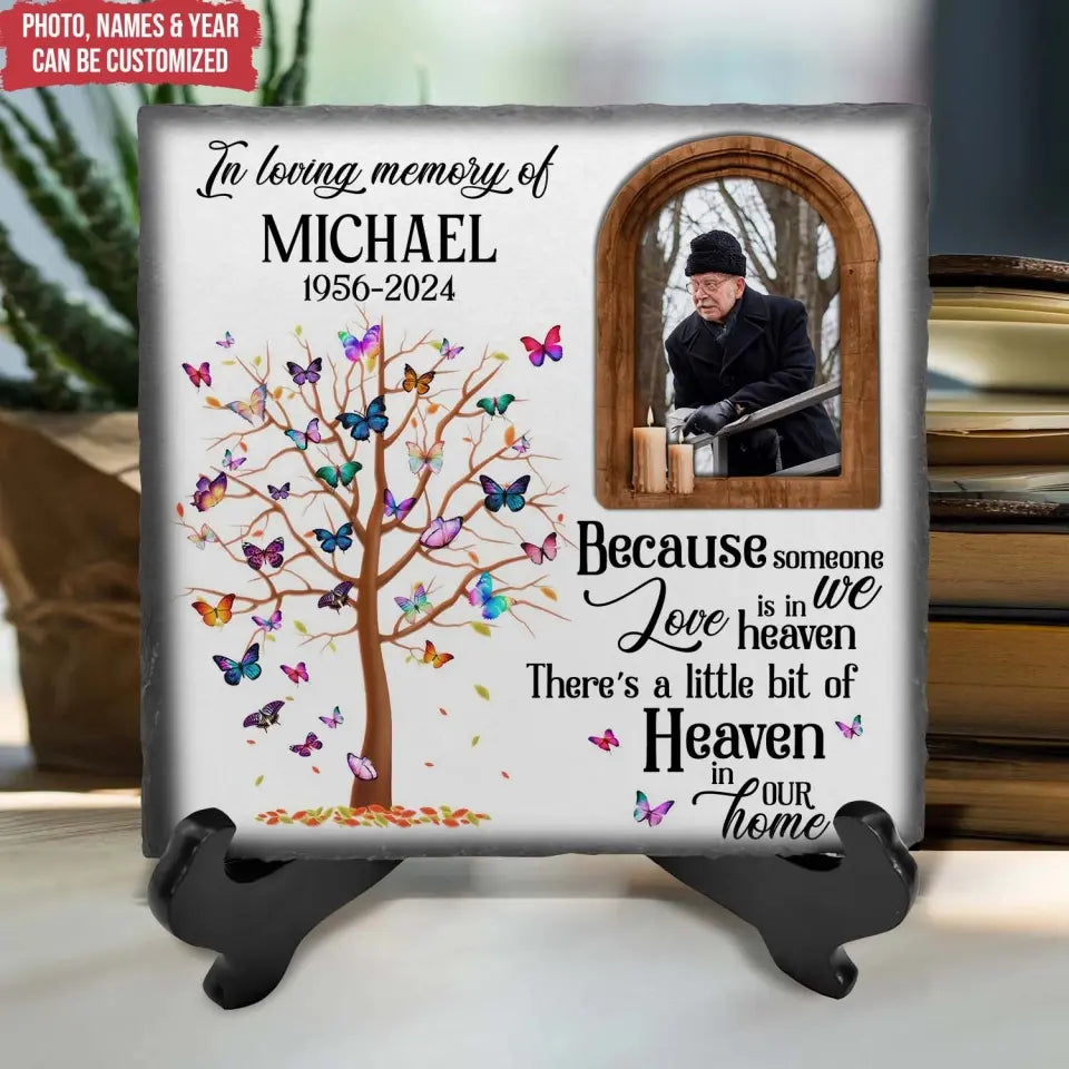 Because Someone We Love Is In Heaven - Personalized Stone, Memorial Gift - CF-MS104