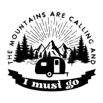The Mountain Are Calling And I Must Go - Personalized Decal, Gift For Camping Lovers, Camping Decor - CF-PCD125