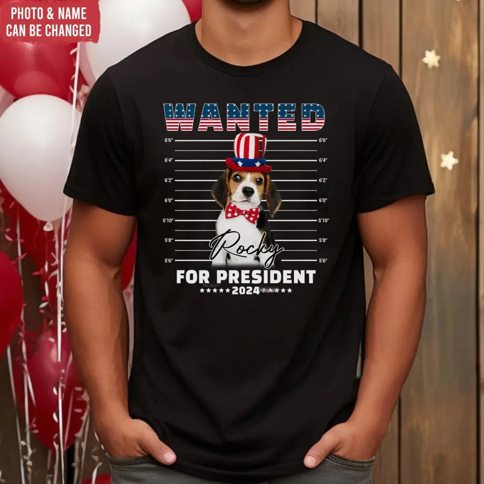 Wanted For President 2024 - Personalized Gift For Dog Lover - CF-TS1236