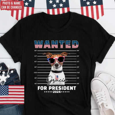 Wanted For President 2024 - Personalized Gift For Dog Lover - CF-TS1236