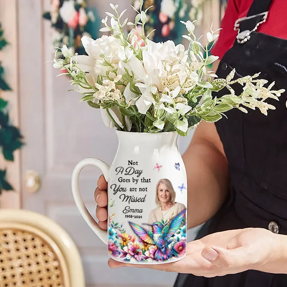Hummingbirds & Flower, Not A Day Goes By That You Are Not Missed - Personalized Flower Vase - CF-FLV03