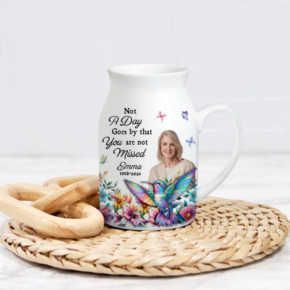 Hummingbirds & Flower, Not A Day Goes By That You Are Not Missed - Personalized Flower Vase - CF-FLV03
