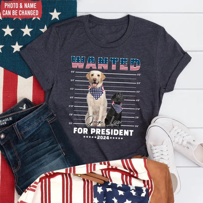 Wanted For President 2024 - Personalized Gift For Dog Lover - CF-TS1236