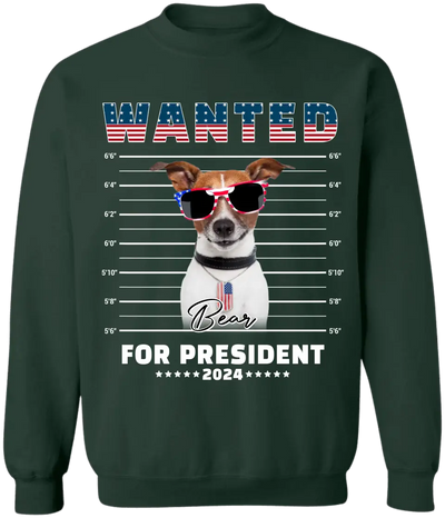 Wanted For President 2024 - Personalized Gift For Dog Lover - CF-TS1236