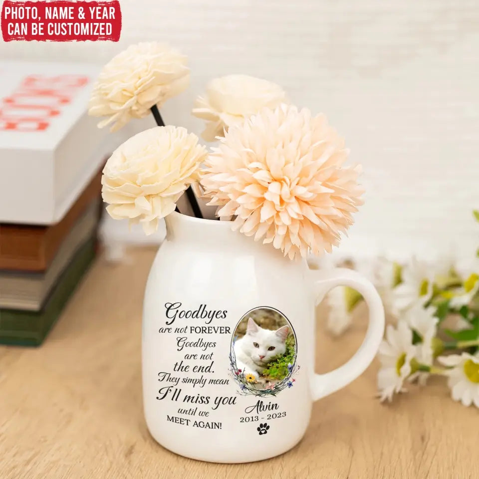 I'll Miss You Until We Meet Again - Personalized Flower Vase, Memorial Gift For Cat Lover - CF-FLV04