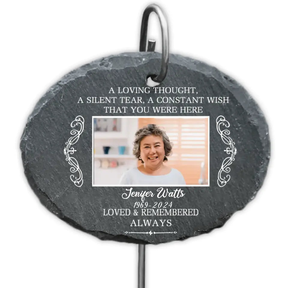 A Silent Tear A Constant Wish That You Were Here - Personalized Garden Slate, Memorial Gift, Memorial Slate - GS75