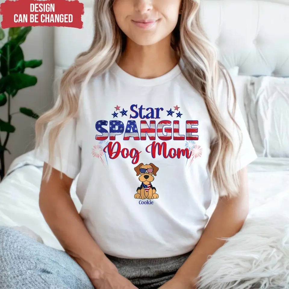 Star Spangled Dog Mom - Personalized T-Shirt, Gift For Dog Mom, Dog Dad - CF-TS1240