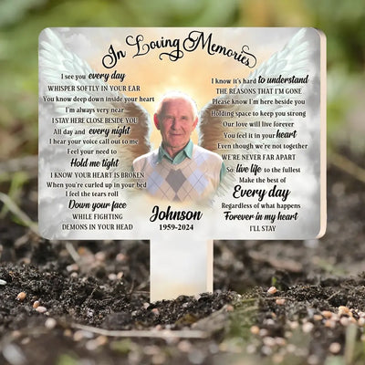 You Know Deep Down Inside Your Heart I’m Always Very Near - Personalized Plaque Stake - CF-PS106