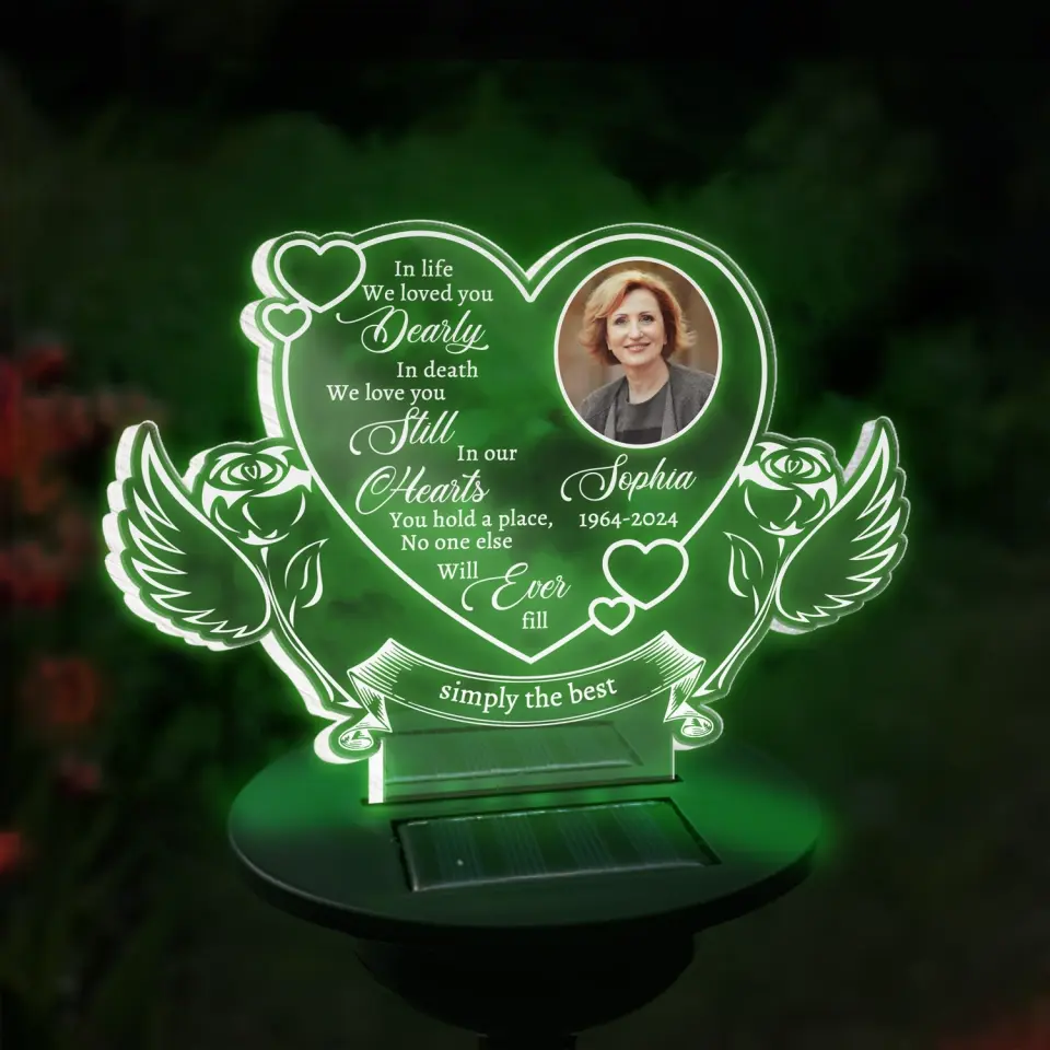 In Life We Loved You Dearly In Death We Love You Still - Personalized Solar Light, Memorial Gifts - CF-SL164