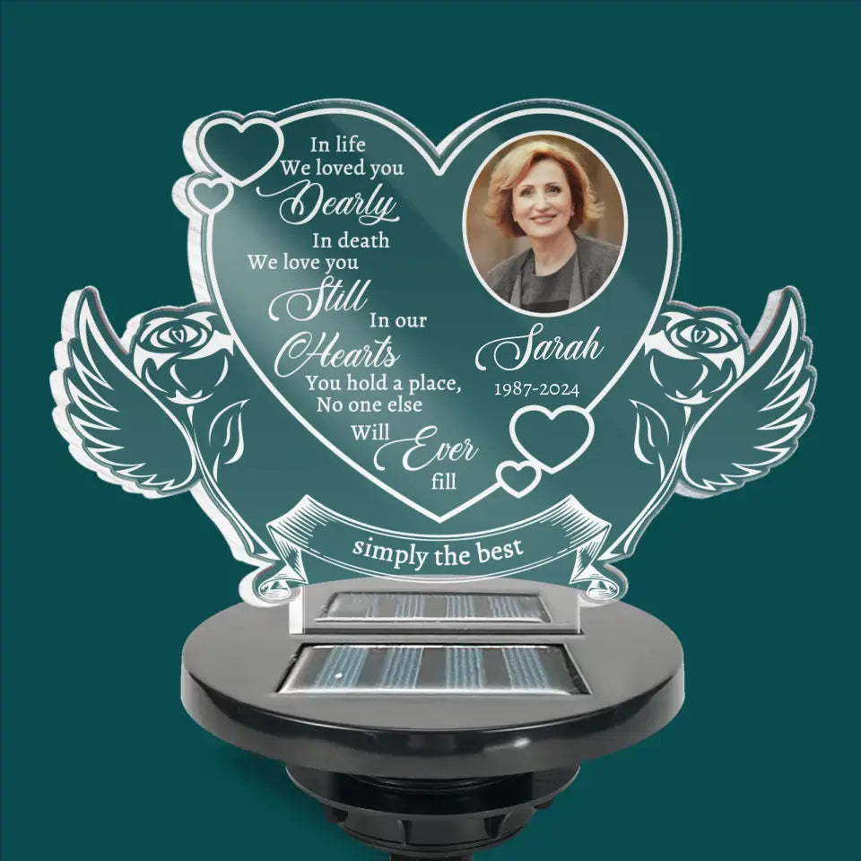 In Life We Loved You Dearly In Death We Love You Still - Personalized Solar Light, Memorial Gifts - CF-SL164