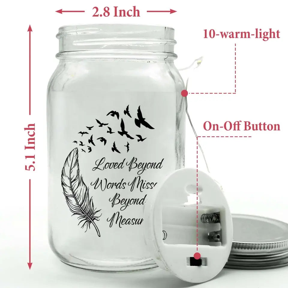 Loved Beyond Words Missed Beyond Measure - Personalized Mason Jar Light - CF-MJL50