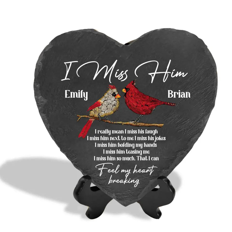 I Miss Him I Really Mean I Miss His Laugh - Personalized Stone, Memorial Gift - MS74