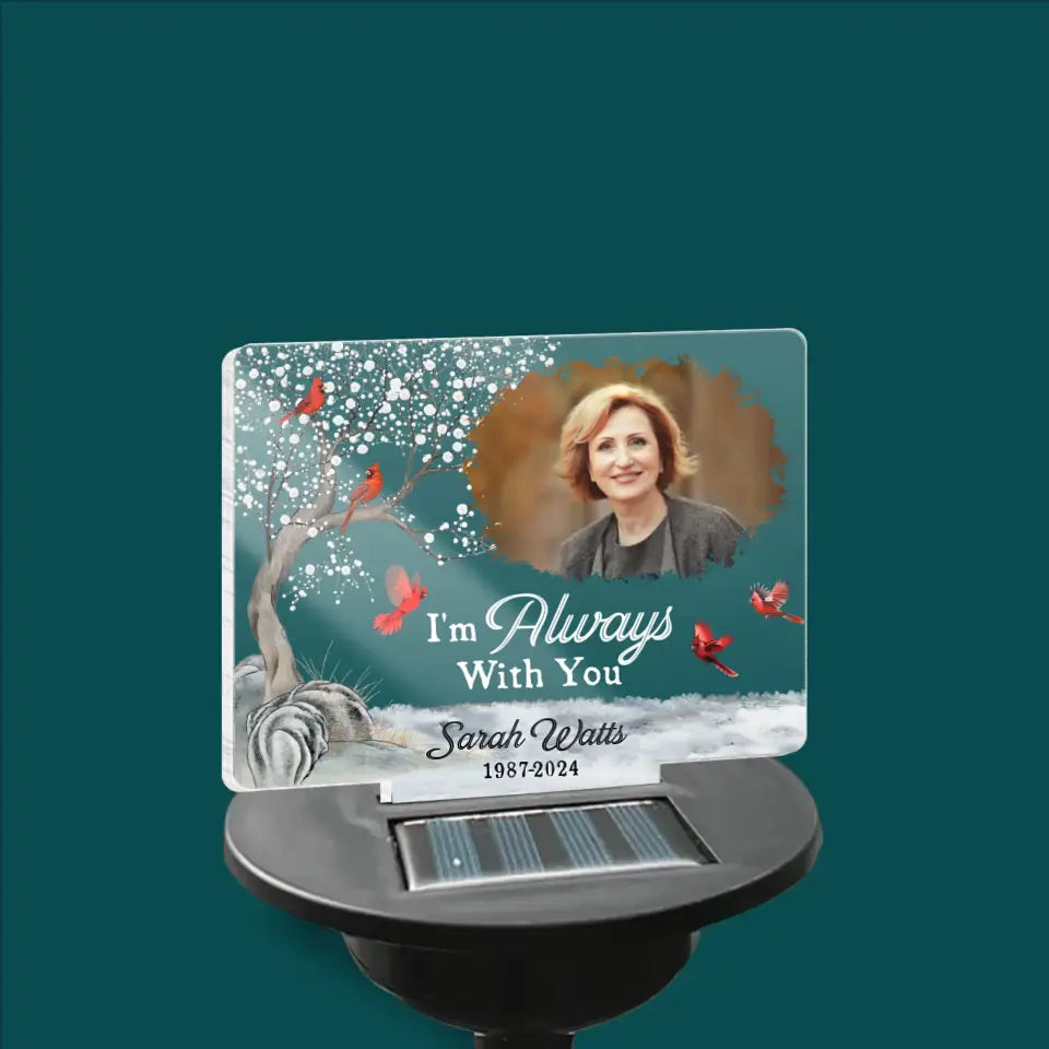 I&#39;m Always With You - Personalized Solar Light, Memorial Gift for Family Members - SL146