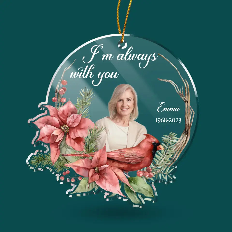 I Am Always With You - Personalized Acrylic Ornament, Gift For Christmas