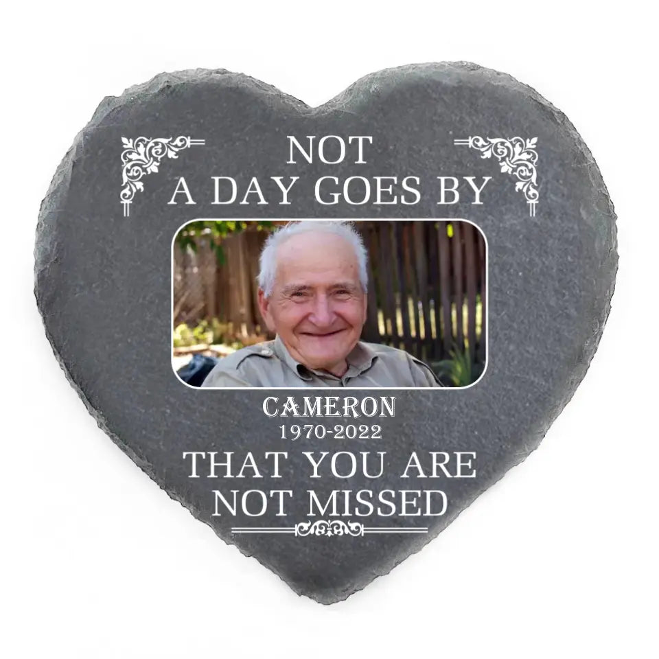 Not A Day Goes By That You Are Not Missed - Personalized Memorial Stone