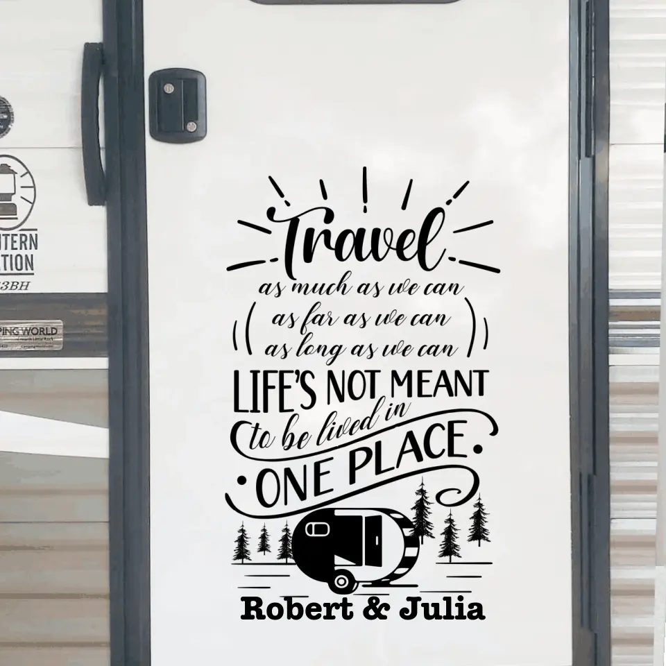 Travel As Much As We Can - Decal