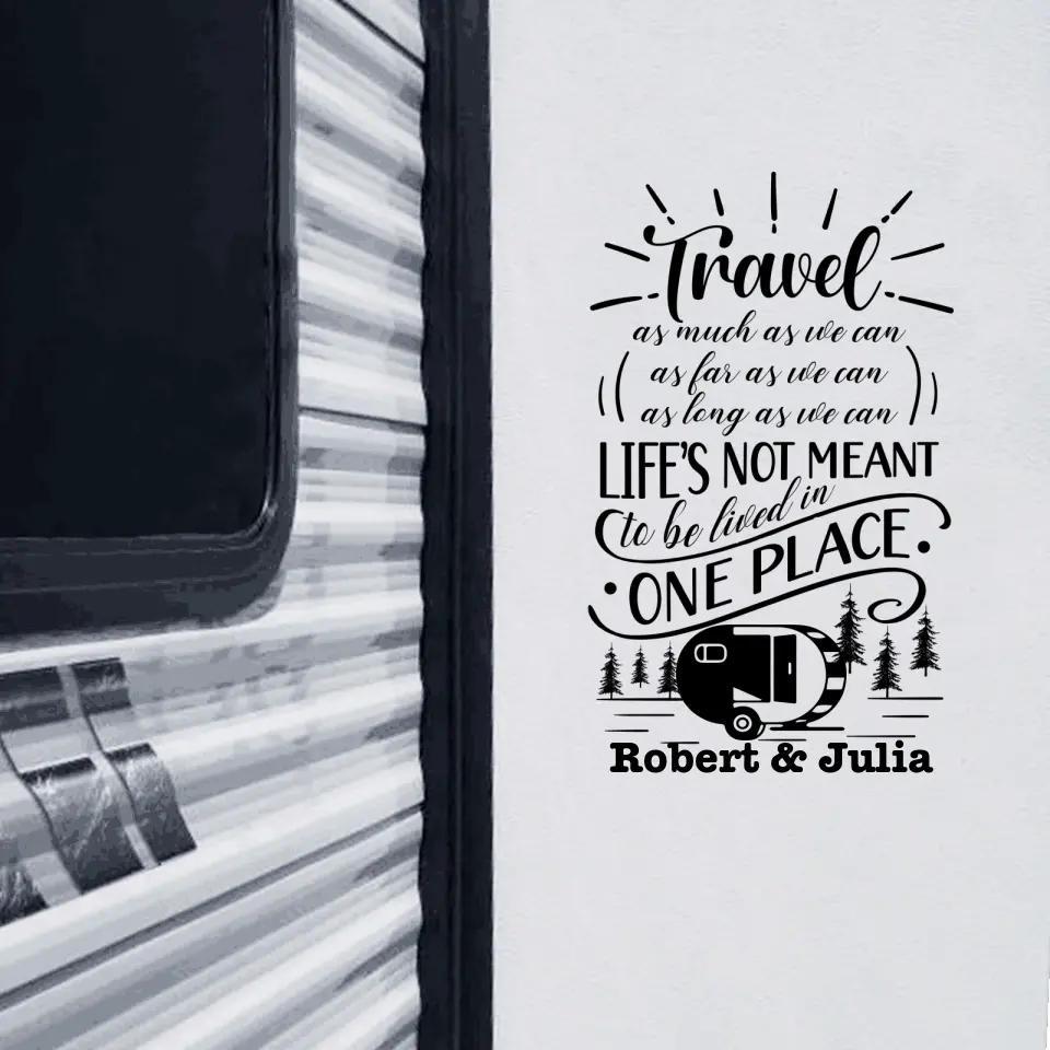 Travel As Much As We Can - Decal