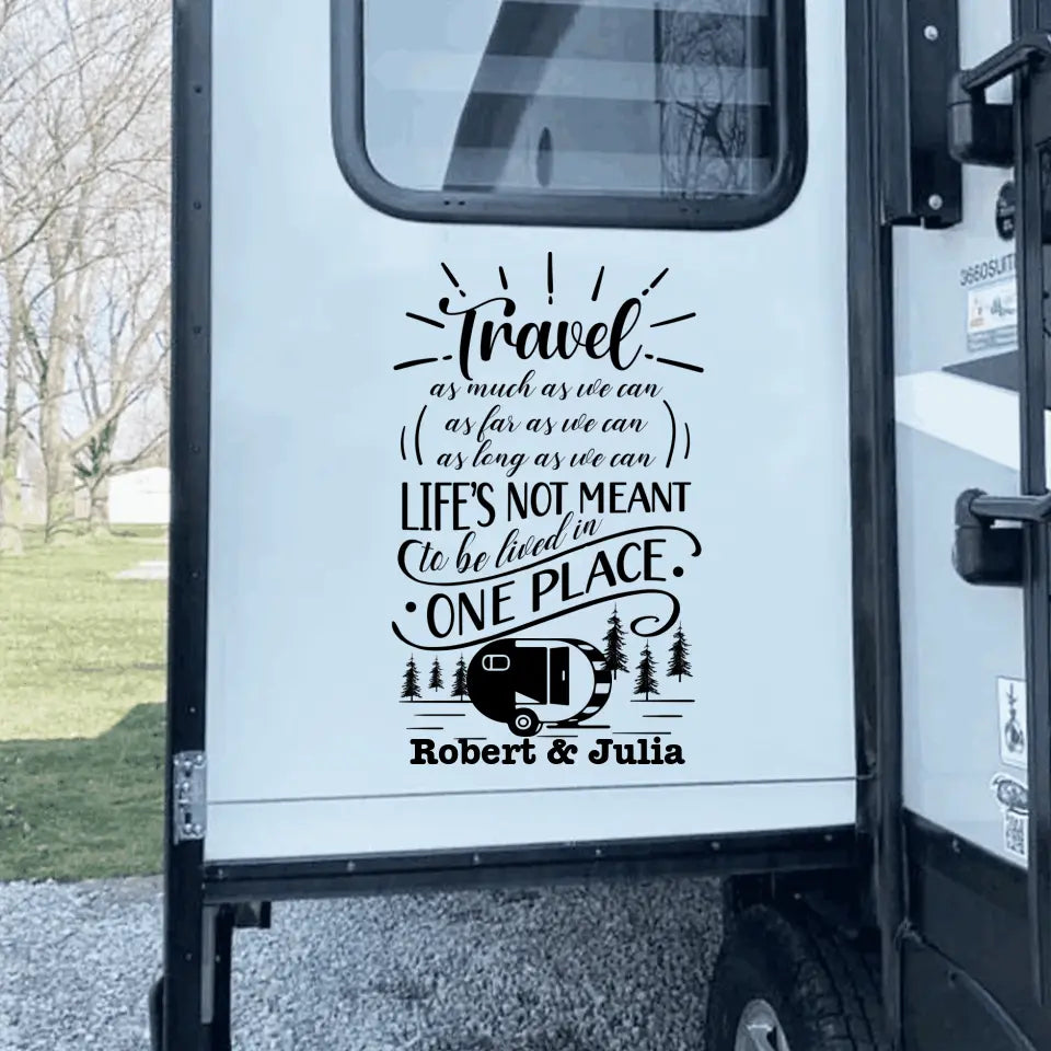 Travel As Much As We Can - Decal