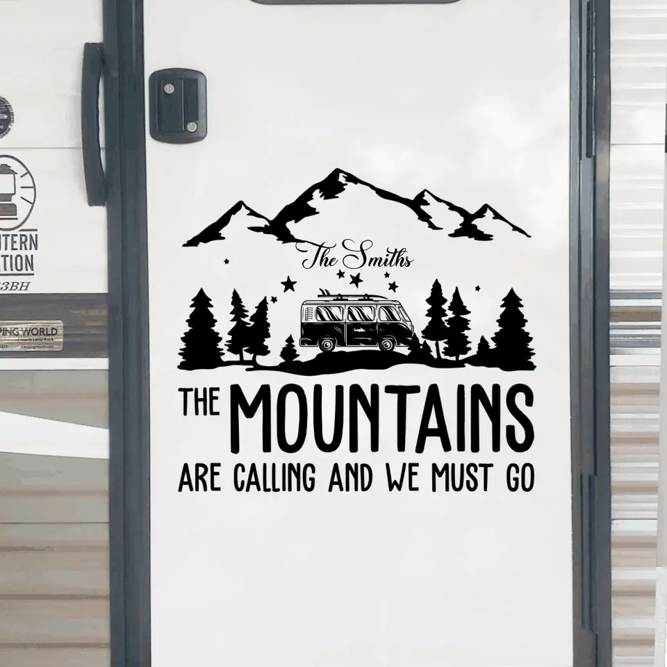 The Mountains Are Calling And We Must Go - Personalized Decal, Camping Decal