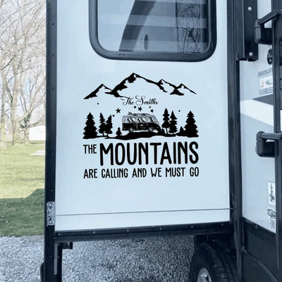 The Mountains Are Calling And We Must Go - Personalized Decal, Camping Decal