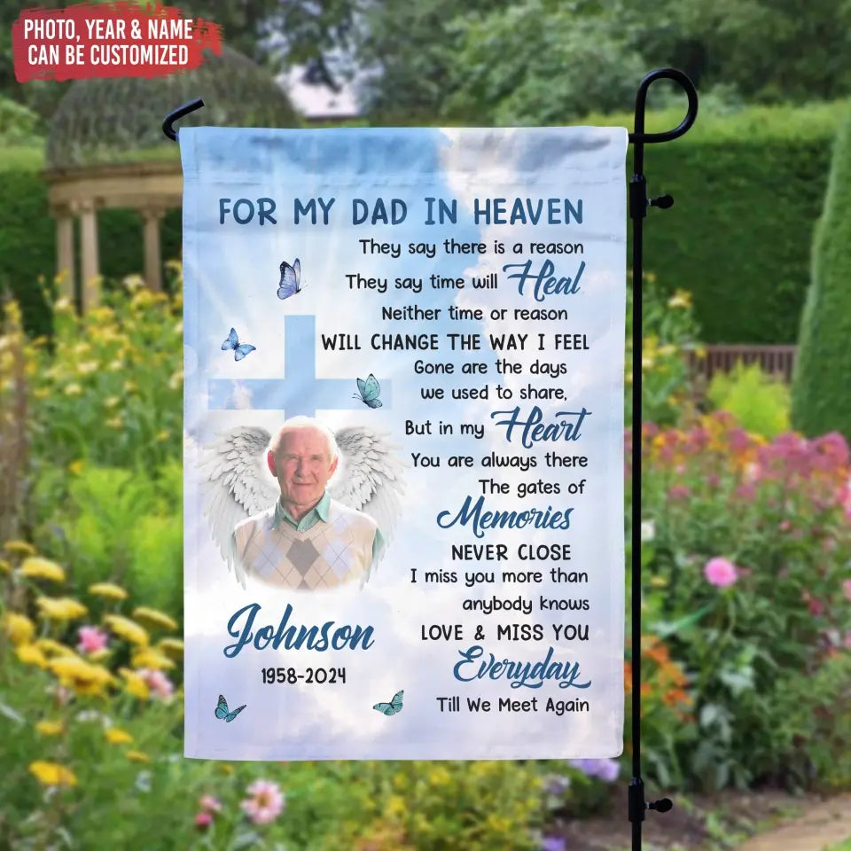 For My Dad In Heaven They Say There Is A Reason - Personalized Garden Flag - CF-GF193
