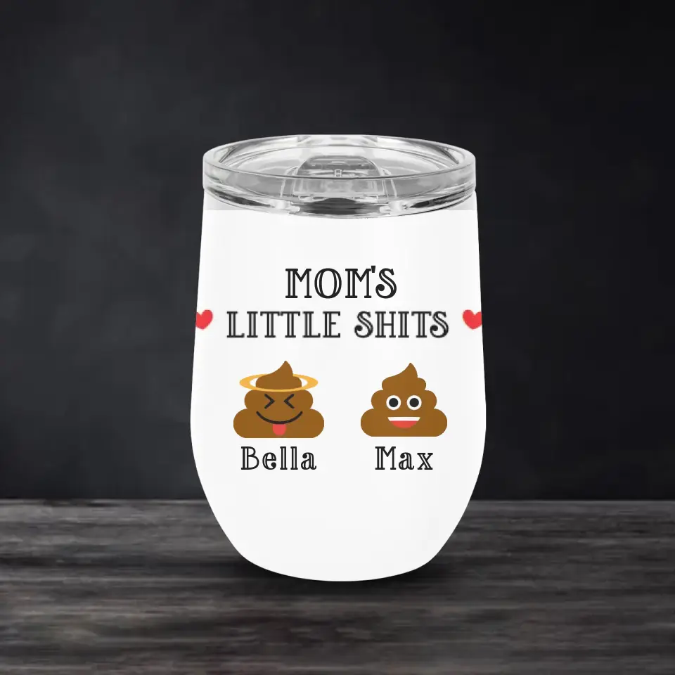 Mom's Little Shit - Personalized Wine Tumbler, Gift For Mom, Grandma