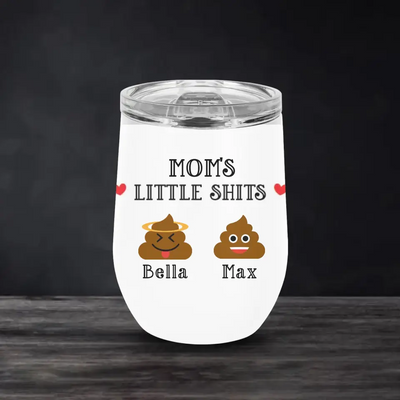 Mom's Little Shit - Personalized Wine Tumbler, Gift For Mom, Grandma