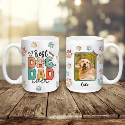 Best Dog Dad Ever - Personalized 3D Inflated Effect Printed Mug, Gift For Dog Lover, Gift For Dad/Mom - M101