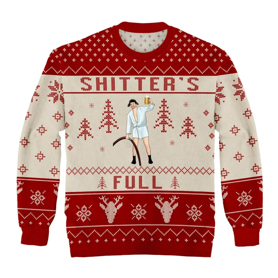 Sh*tter's Full Ugly Christmas Sweater - Personalized Wool Sweater, All-Over-Print Sweatshirt