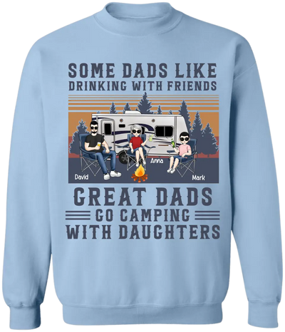 Some Dads Like Drinking With Friends - Personalized Camping Shirt - Papa Gift - Dad Shirt - Camping Life