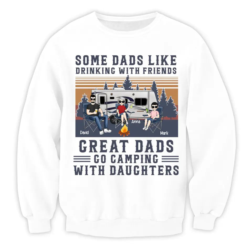 Some Dads Like Drinking With Friends - Personalized Camping Shirt - Papa Gift - Dad Shirt - Camping Life