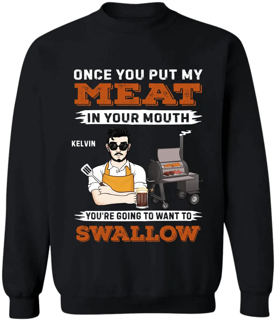 Put My Meat in Your Mouth - Personalized T-Shirt, Gift For Family - TS1058