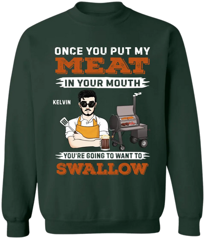 Put My Meat in Your Mouth - Personalized T-Shirt, Gift For Family - TS1058