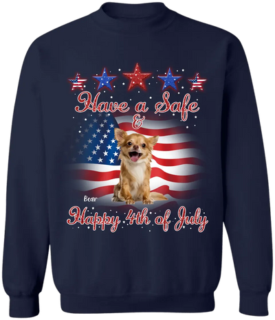 Have A Safe & Happy 4th Of July - Personalized T-Shirt, Gift For Dog Lover - CF-TS1232