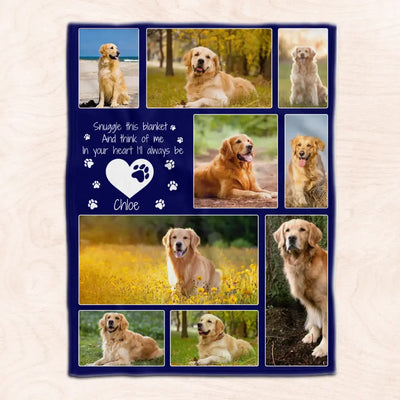 Snuggle This Blanket And Think Of Me In Your Heart I’ll Always Be - Personalized Blanket, Blanket Gift For Dog Lover - BL43