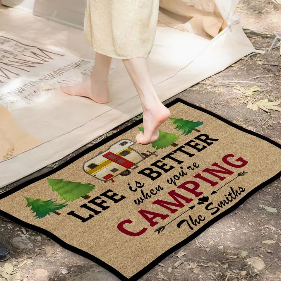 Life Is Better When You Are Camping - Personalized Doormat, Gift For Camping Lovers - CF-DM283