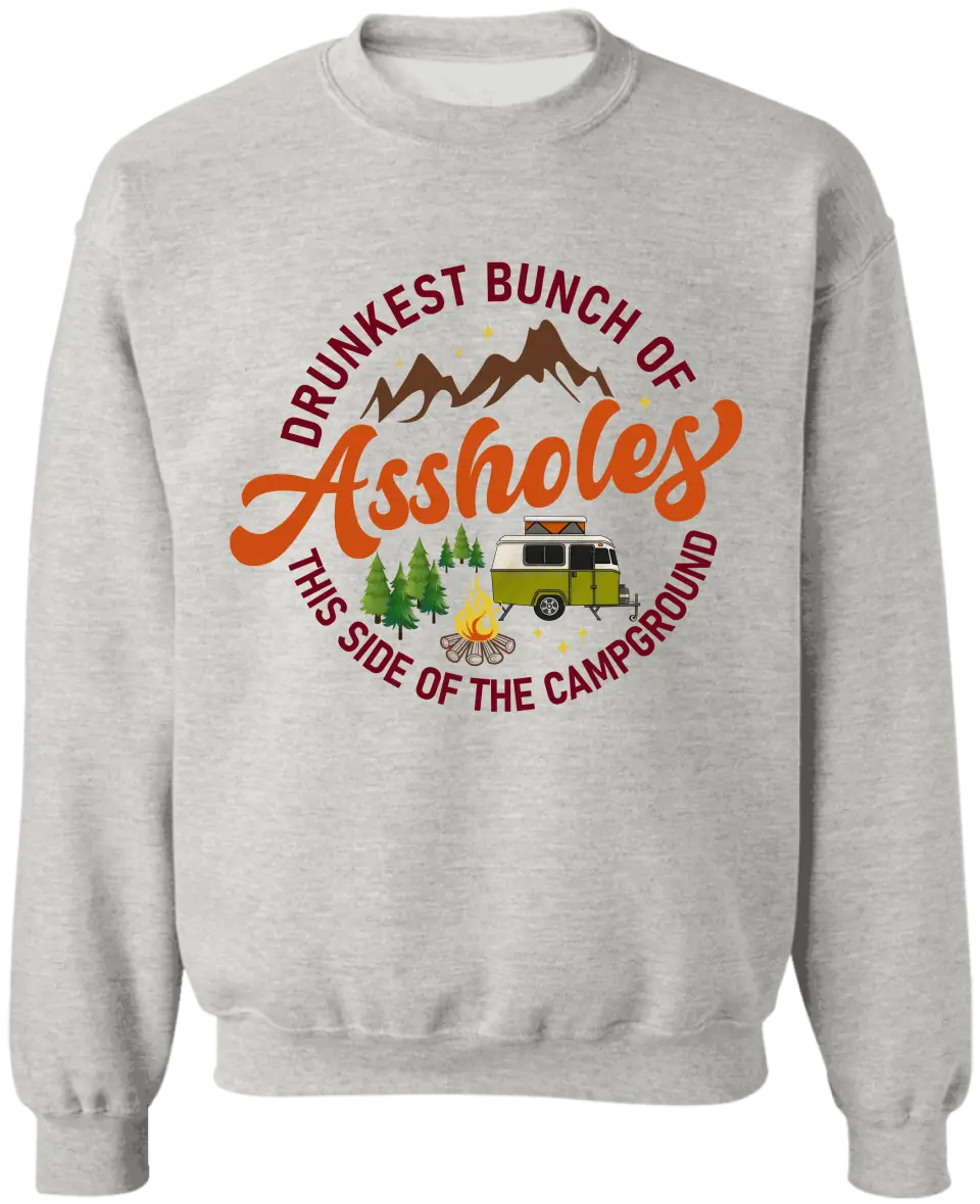 Drunkest Bunch Of Assholes The Side Of The Campground - Personalized T-Shirt, Gift For Camping Lovers - CF-TS1244