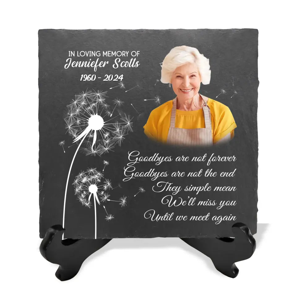 Goodbyes Are Not Forever Goodbyes Are Not The End - Personalized Memorial Stone - CF-MS107