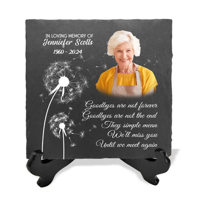 Goodbyes Are Not Forever Goodbyes Are Not The End - Personalized Memorial Stone - CF-MS107