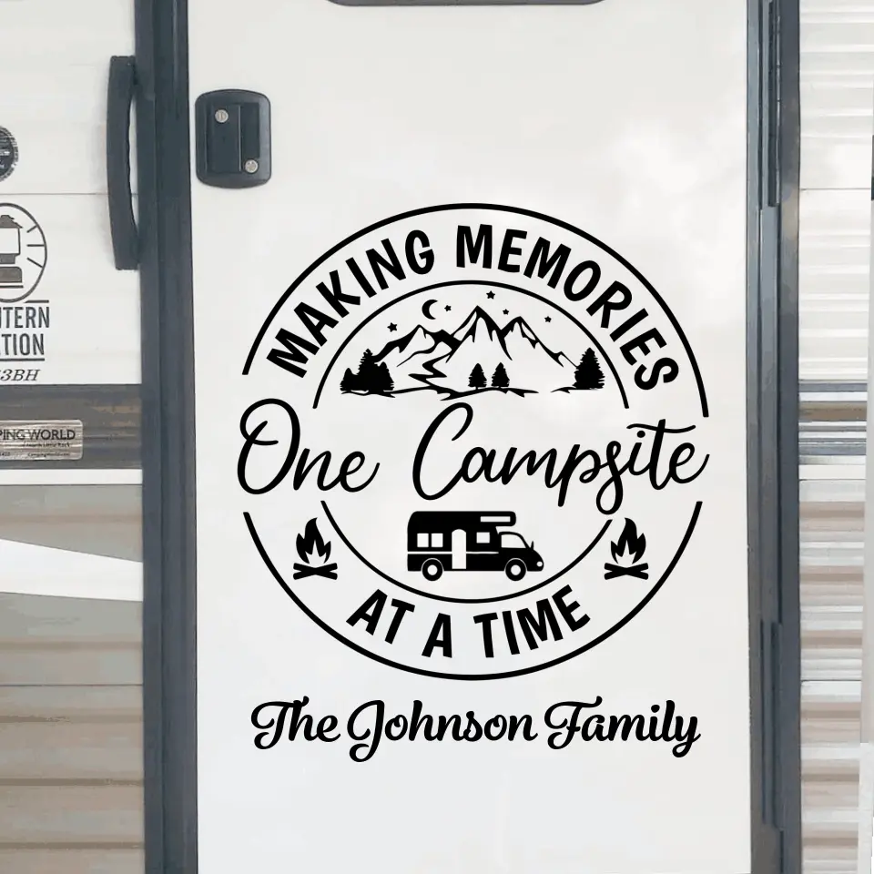 Making Memories One Campsite At A Time - Personalized Decal, Camping Gift, RVs Decor - PCD124