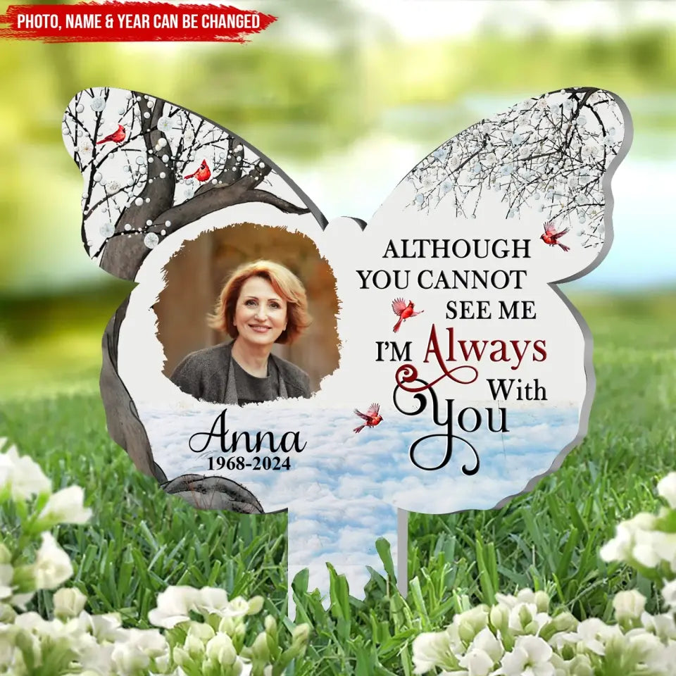 Butterfly Shape, Not A Day Goes By That You Are Not Missed - Personalized Plaque Stake- CF-PS110