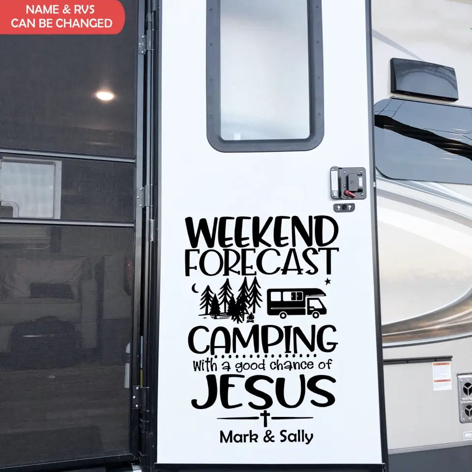 Weekend Forecast Camping With A Good Chance Of Jesus - Personalized Decal, Gift For Camping Lovers - CF-PCD135