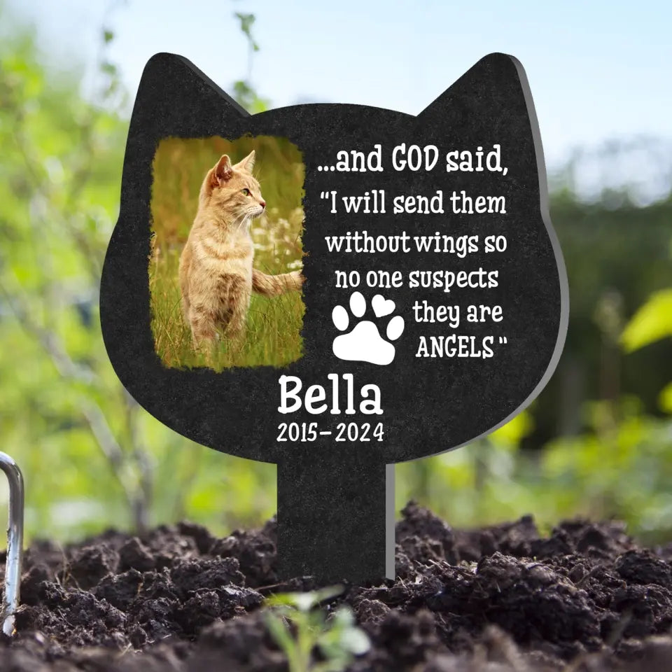 I Will Send Them Without Wings So No One Suspects They Are Angels - Personalized Stake - CF-PS111